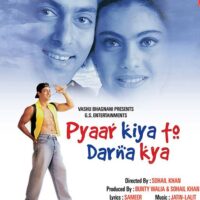 Pyar Kiya To Darna Kya Dialogues