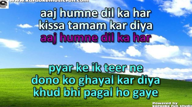 aaj humne dil ka