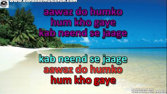 awaz do humko