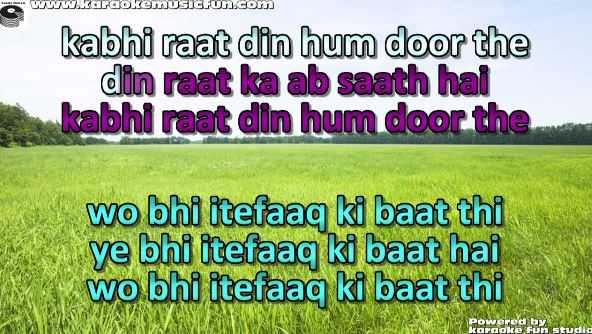 kabhi raat din hum door