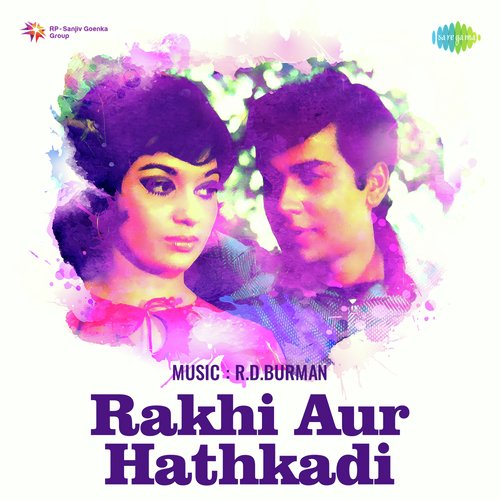 rakhi aur hathkadi