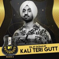 Kali-Teri-Gutt-MTV-Unplugged–Punjabi-2019-20190319224726-500×500